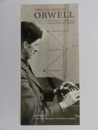 George Orwell on the Aragón front – Spanish Civil War tours in ...